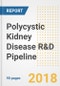 Polycystic Kidney Disease R&D Pipeline Analysis Report, H2-2018 - Product Thumbnail Image