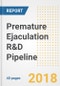 Premature Ejaculation R&D Pipeline Analysis Report, H2-2018 - Product Thumbnail Image