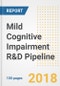 Mild Cognitive Impairment R&D Pipeline Analysis Report, H2-2018 - Product Thumbnail Image