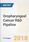 Oropharyngeal Cancer R&D Pipeline Analysis Report, H2-2018 - Product Thumbnail Image
