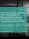Power Transmission in Africa 2019 - Unearthing the Opportunity Potential into Sub-Saharan's Electricity Transmission Sector till 2025 - Product Thumbnail Image