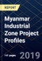 Myanmar Industrial Zone Project Profiles - Product Thumbnail Image