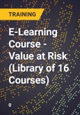 E-Learning Course - Value at Risk (Library of 16 Courses)- Product Image