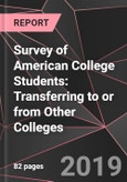 Survey of American College Students: Transferring to or from Other Colleges- Product Image