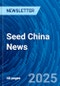 Seed China News - Product Image