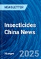 Insecticides China News - Product Image