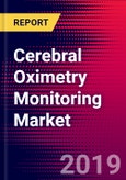 Cerebral Oximetry Monitoring Market Report - United States - 2019-2025- Product Image