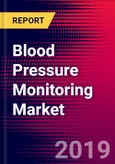 Blood Pressure Monitoring Market Report - United States - 2019-2025- Product Image