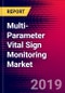 Multi-Parameter Vital Sign Monitoring Market Report - United States - 2019-2025 - Product Thumbnail Image