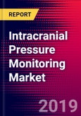 Intracranial Pressure Monitoring Market Report - United States - 2019-2025- Product Image