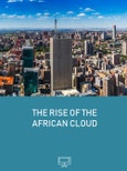 The Rise of the African Cloud: Azure, AWS, Vmware and the Battle to Transform African Enterprise Markets- Product Image