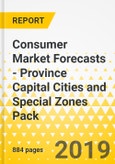Consumer Market Forecasts - Province Capital Cities and Special Zones Pack- Product Image