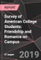 Survey of American College Students: Friendship and Romance on Campus - Product Thumbnail Image