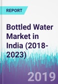 Bottled Water Market in India (2018-2023)- Product Image