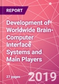 Development of Worldwide Brain-Computer Interface Systems and Main Players- Product Image
