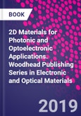 2D Materials for Photonic and Optoelectronic Applications. Woodhead Publishing Series in Electronic and Optical Materials- Product Image