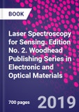 Laser Spectroscopy for Sensing. Edition No. 2. Woodhead Publishing Series in Electronic and Optical Materials- Product Image