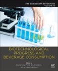 Biotechnological Progress and Beverage Consumption. Volume 19: The Science of Beverages- Product Image