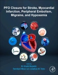 Patent Foramen Ovale Closure for Stroke, Myocardial Infarction, Peripheral Embolism, Migraine, and Hypoxemia- Product Image