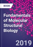 Fundamentals of Molecular Structural Biology- Product Image