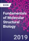Fundamentals of Molecular Structural Biology - Product Thumbnail Image