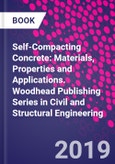Self-Compacting Concrete: Materials, Properties and Applications. Woodhead Publishing Series in Civil and Structural Engineering- Product Image
