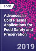 Advances in Cold Plasma Applications for Food Safety and Preservation- Product Image