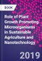 Role of Plant Growth Promoting Microorganisms in Sustainable Agriculture and Nanotechnology - Product Image
