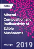 Mineral Composition and Radioactivity of Edible Mushrooms- Product Image