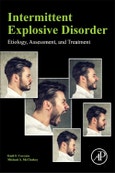 Intermittent Explosive Disorder. Etiology, Assessment, and Treatment- Product Image