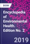 Encyclopedia of Environmental Health. Edition No. 2 - Product Thumbnail Image