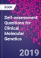 Self-assessment Questions for Clinical Molecular Genetics - Product Thumbnail Image