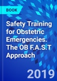 Safety Training for Obstetric Emergencies. The OB F.A.S.T Approach- Product Image