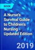 A Nurse's Survival Guide to Children's Nursing - Updated Edition- Product Image