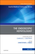 The Endoscopic Hepatologist, An Issue of Gastrointestinal Endoscopy Clinics. The Clinics: Internal Medicine Volume 29-2- Product Image