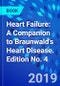 Heart Failure: A Companion to Braunwald's Heart Disease. Edition No. 4 - Product Thumbnail Image