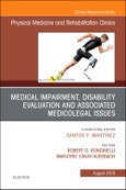 Medical Impairment and Disability Evaluation, & Associated Medicolegal Issues, An Issue of Physical Medicine and Rehabilitation Clinics of North America. The Clinics: Radiology Volume 30-3- Product Image
