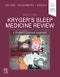 Kryger's Sleep Medicine Review. A Problem-Oriented Approach. Edition No. 3 - Product Thumbnail Image