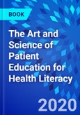 The Art and Science of Patient Education for Health Literacy- Product Image