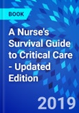 A Nurse's Survival Guide to Critical Care - Updated Edition- Product Image