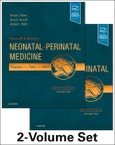 Fanaroff and Martin's Neonatal-Perinatal Medicine, 2-Volume Set. Diseases of the Fetus and Infant. Edition No. 11- Product Image