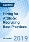 Hiring for Attitude: Recruiting Best Practices - Webinar - Product Thumbnail Image