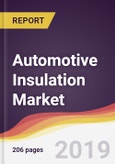 Automotive Insulation Market Report: Trends, Forecast and Competitive Analysis- Product Image