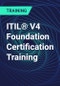 ITIL® V4 Foundation Certification Training - Product Thumbnail Image