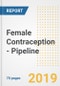 Female Contraception - Pipeline Drugs and Companies, Q2 2019 - Product Thumbnail Image