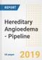 Hereditary Angioedema (HAE) - Pipeline Drugs and Companies, Q2 2019 - Product Thumbnail Image