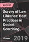 Survey of Law Libraries: Best Practices in Docket Searching - Product Thumbnail Image