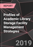 Profiles of Academic Library Storage Facility Management Strategies- Product Image