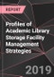 Profiles of Academic Library Storage Facility Management Strategies - Product Thumbnail Image