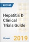 2019 Hepatitis D Clinical Trials Guide- Companies, Drugs, Phases, Subjects, Current Status and Outlook to 2025 - Product Thumbnail Image